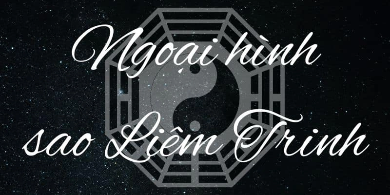 Sao Liêm Trinh: Ý Nghĩa, Ảnh Hưởng Và Giải Mã Trong Tử Vi Hiện Đại 4 Sao Liêm Trinh