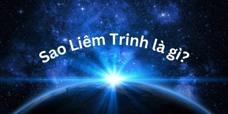 Sao Liêm Trinh: Ý Nghĩa, Ảnh Hưởng Và Giải Mã Trong Tử Vi Hiện Đại 2 Sao Liêm Trinh