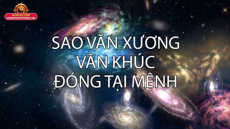 Sao Văn Xương - Ý Nghĩa Và Ảnh Hưởng Đối Với Cuộc Sống 4 Những Lưu Ý Và Hiểu Lầm Thường Gặp Về Sao Văn Xương